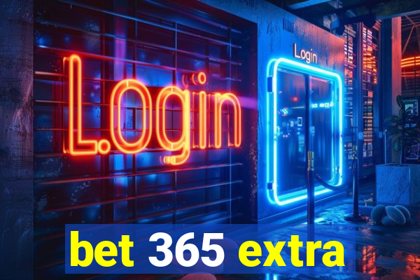 bet 365 extra