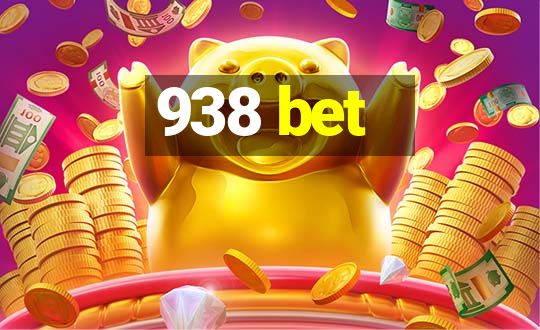 938 bet