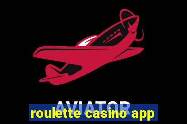 roulette casino app