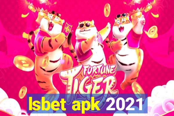 lsbet apk 2021