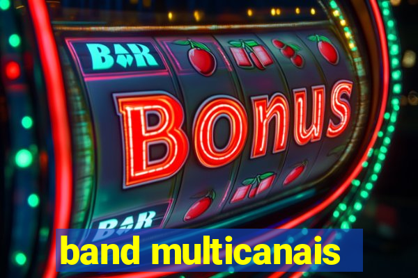 band multicanais