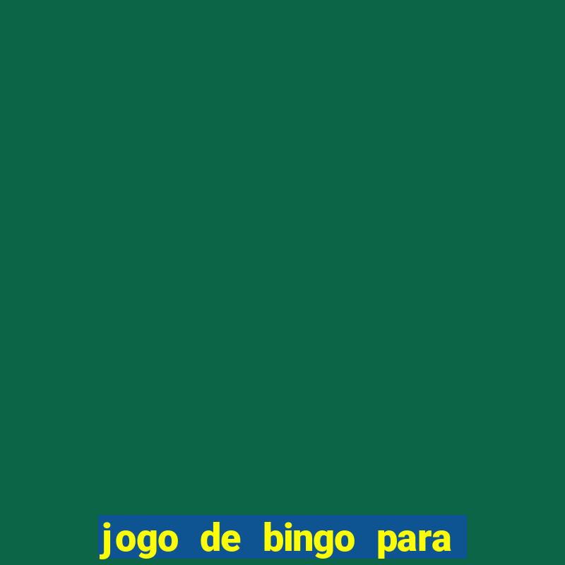 jogo de bingo para ganhar dinheiro