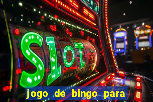 jogo de bingo para ganhar dinheiro