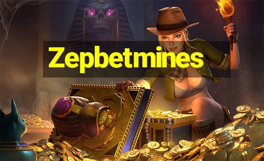 Zepbetmines