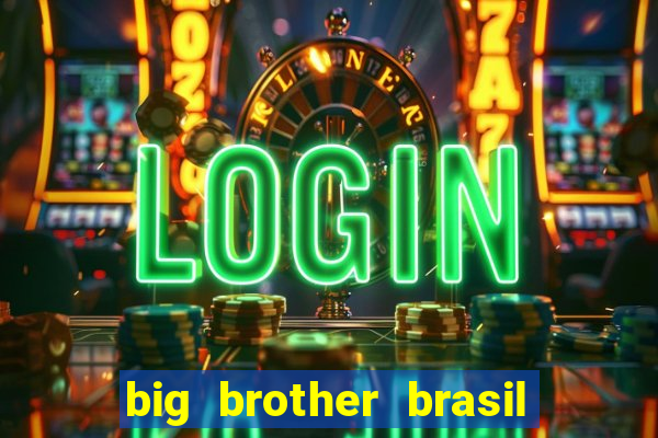 big brother brasil 24 ao vivo