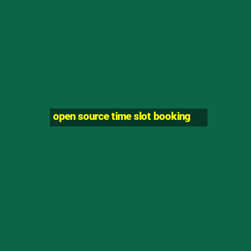 open source time slot booking