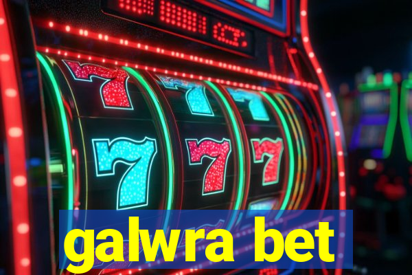 galwra bet