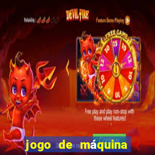 jogo de máquina ca?a niquel