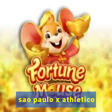 sao paulo x athletico