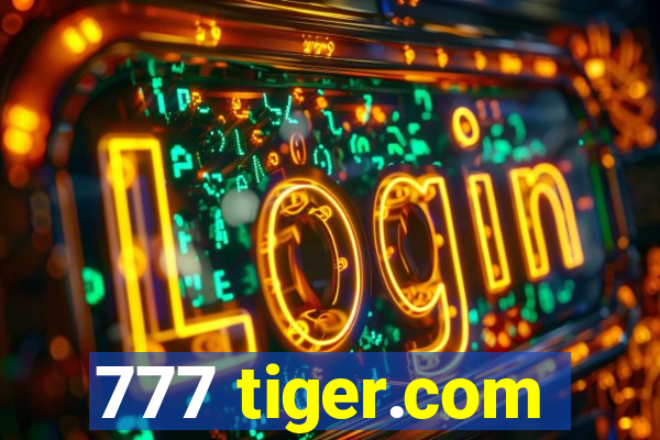 777 tiger.com