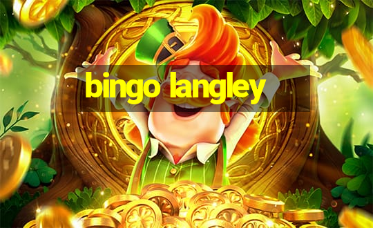 bingo langley