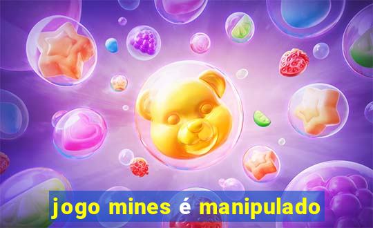 jogo mines é manipulado