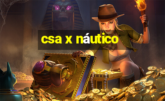 csa x náutico