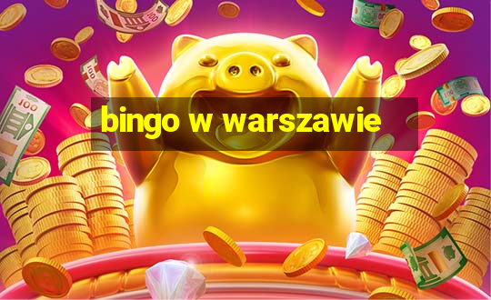 bingo w warszawie