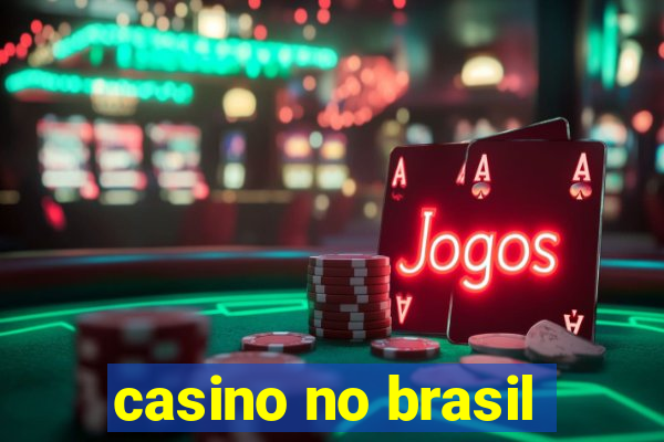 casino no brasil