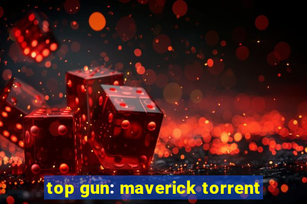 top gun: maverick torrent