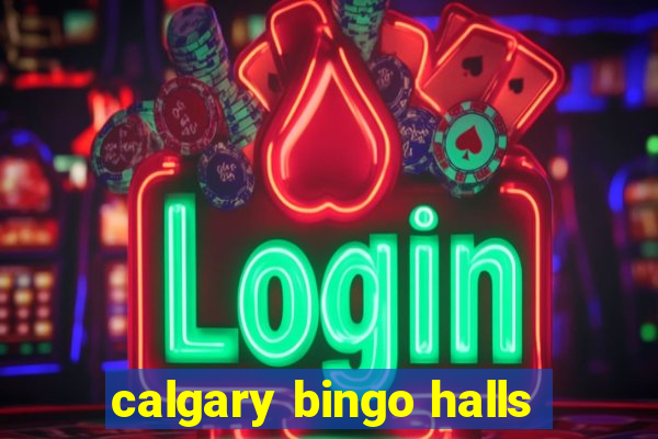 calgary bingo halls