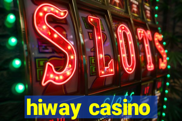 hiway casino