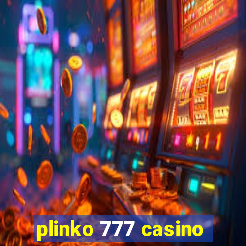 plinko 777 casino