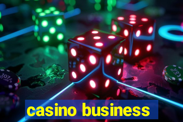 casino business