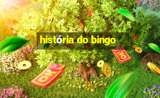 história do bingo