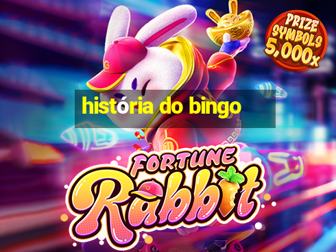 história do bingo