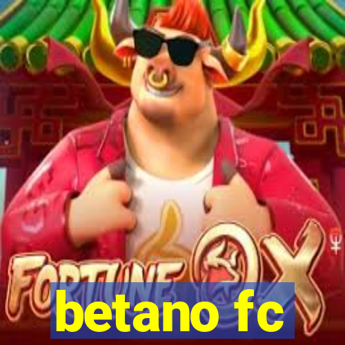 betano fc