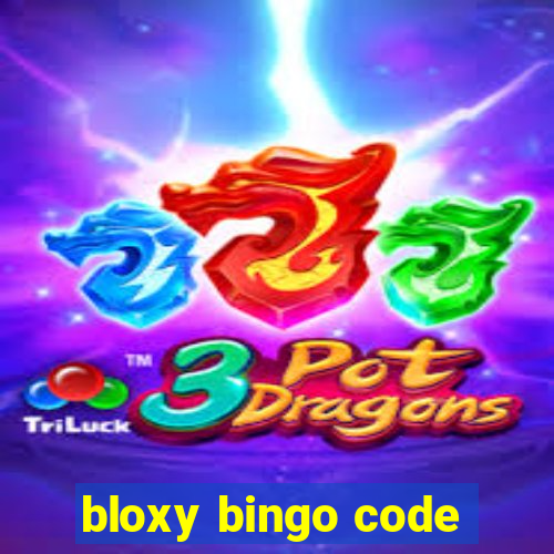 bloxy bingo code