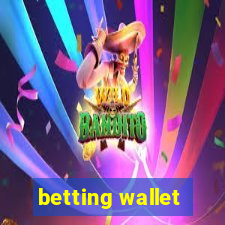 betting wallet