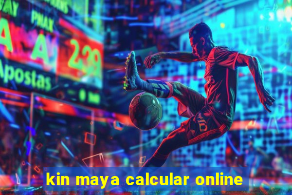 kin maya calcular online