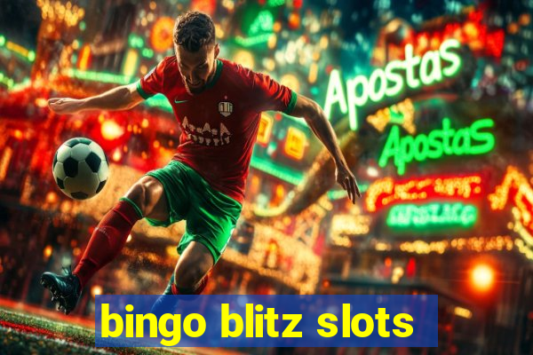 bingo blitz slots