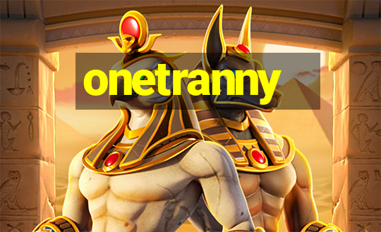 onetranny