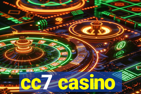 cc7 casino