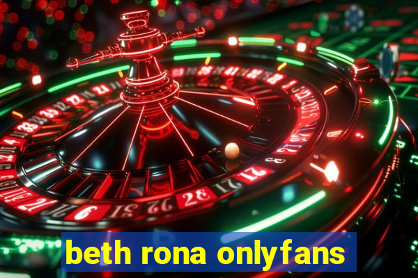 beth rona onlyfans