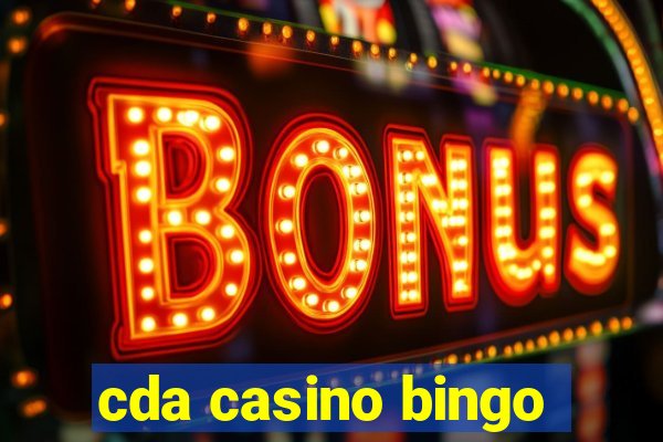 cda casino bingo