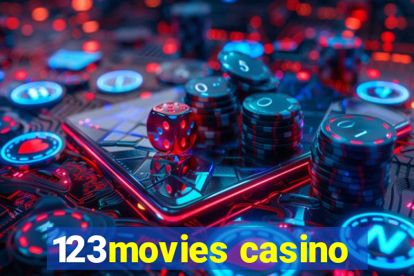 123movies casino