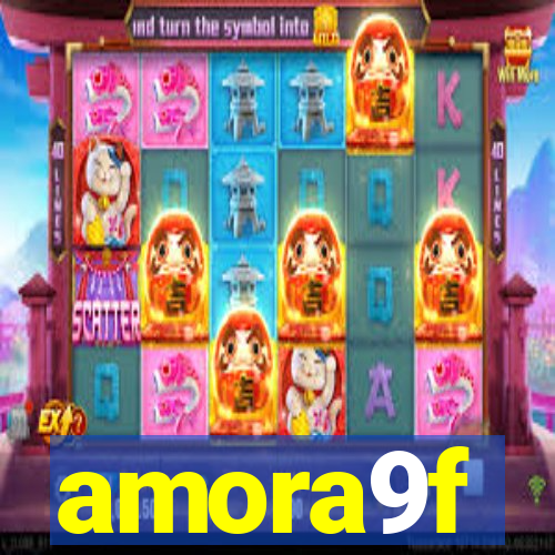 amora9f