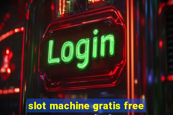 slot machine gratis free