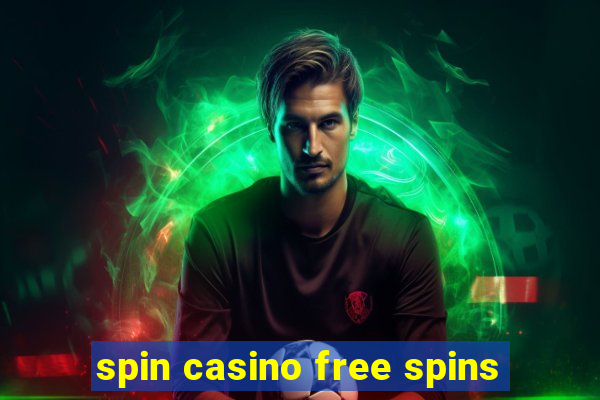 spin casino free spins