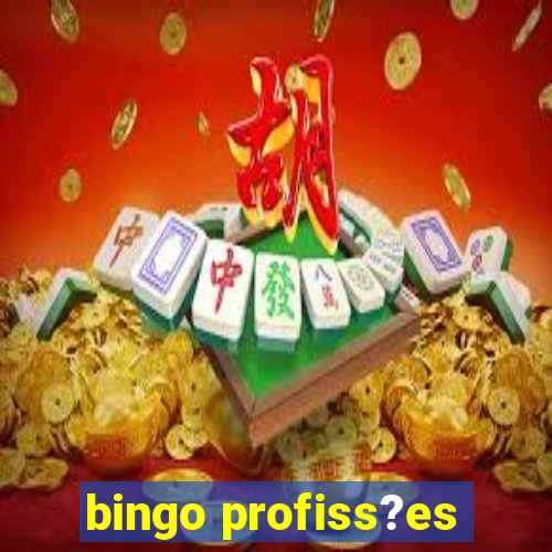 bingo profiss?es