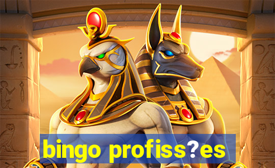 bingo profiss?es