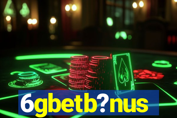 6gbetb?nus