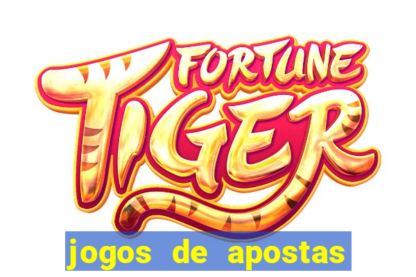 jogos de apostas online futebol