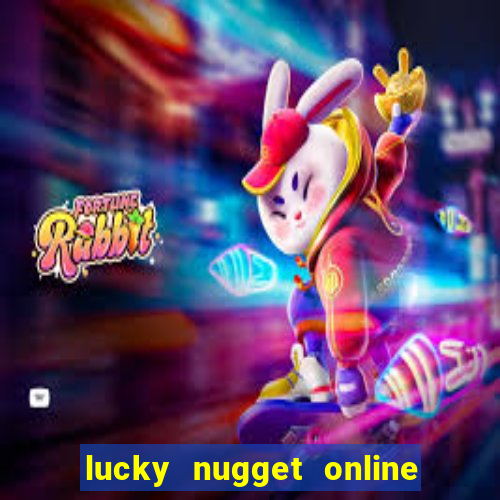 lucky nugget online casino login