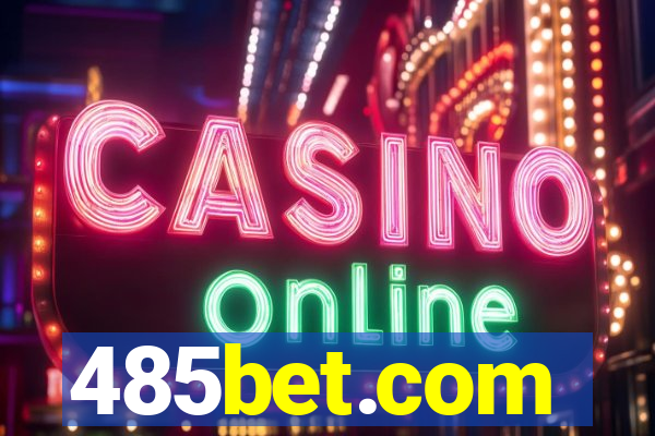 485bet.com