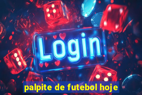 palpite de futebol hoje