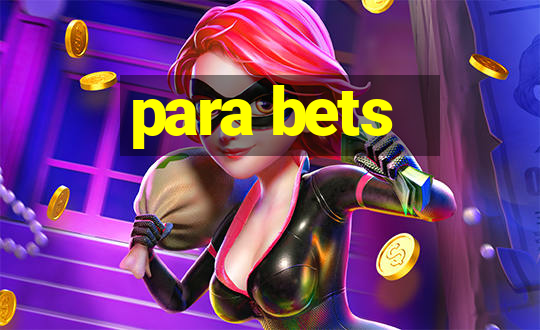 para bets