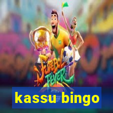 kassu bingo