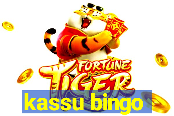 kassu bingo