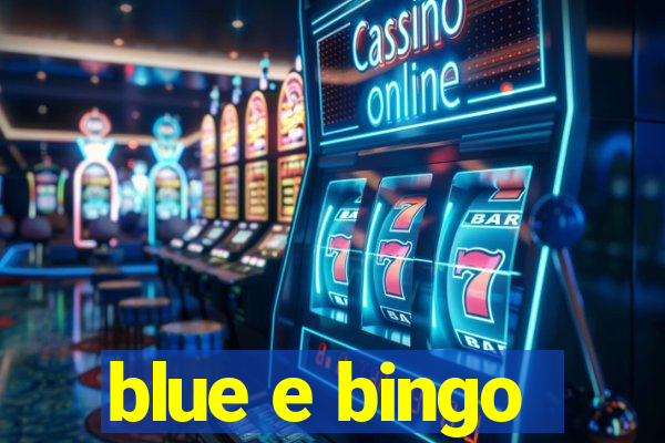 blue e bingo